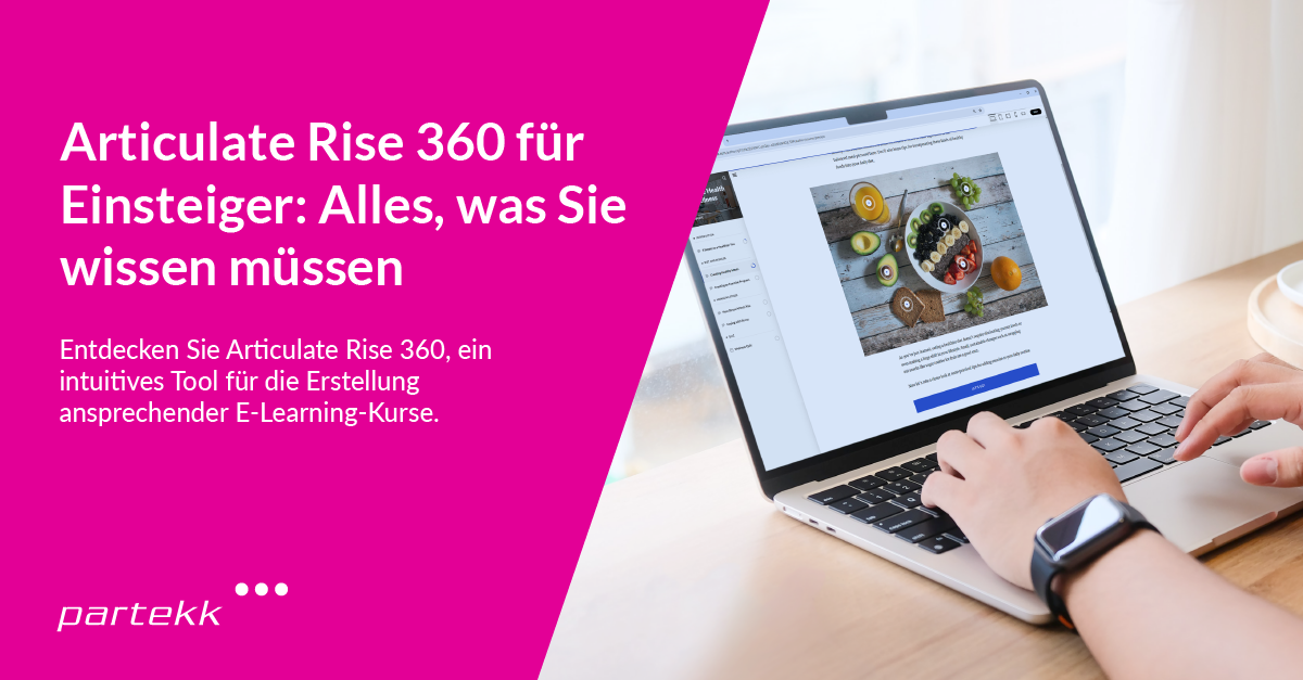Articulate Rise 360 für Einsteiger: Alles, was Sie wissen müssen.  Entdecken Sie Articulate Rise 360, ein intuitives Tool für die Erstellung ansprechender E-Learning-Kurse.